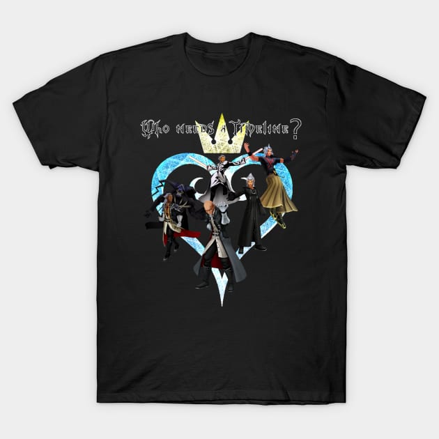 Who needs a timeline? (Kingdom Hearts) T-Shirt by jcoleman9182